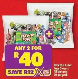 Shoprite BAXTONS STAR POPS SWEETS offer