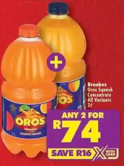 Shoprite BROOKES OROS SQUASH CONCENTRATE all variants 2ℓ offer