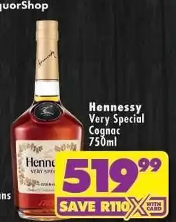 Shoprite Hennessy Very Special Cognac 750ml offer