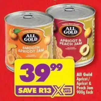 Shoprite ALL GOLD APRICOT/APRICOT PEACH JAM 900g each offer