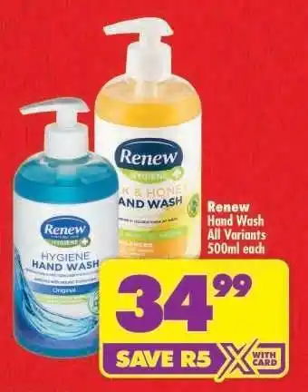 Shoprite RENEW HAND WASH all variants 500ml each offer