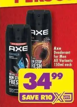 Shoprite AXE DEODORANT FOR MEN all variants 150ml each offer