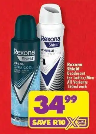 Shoprite Rexona Shield Deodorant for Ladies/Men All Variants 150ml each offer