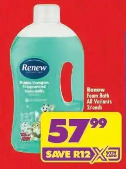 Shoprite Renew Foam Bath All Variants offer