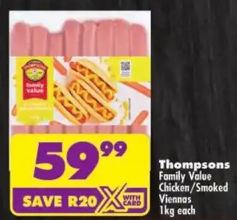 Shoprite Thompsons Family Value Chicken/ Smoked Viennas offer
