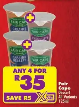 Shoprite Fair Cape Dessert All Variants offer