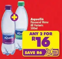 Shoprite Aquellé Flavoured Water All Variants offer