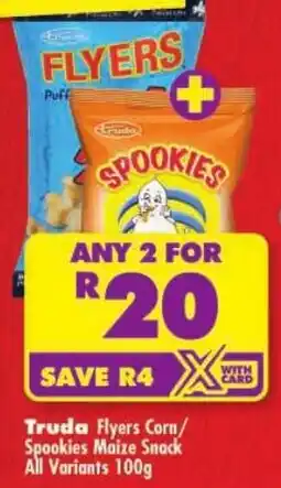 Shoprite Truda Flyers Corn/ Spookies Maize Snack All Variants offer