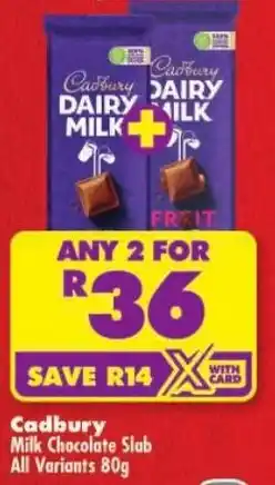 Shoprite Cadbury Milk Chocolate Slab All Variants offer