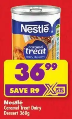 Shoprite Nestlé Caramel Treat Dairy Dessert offer