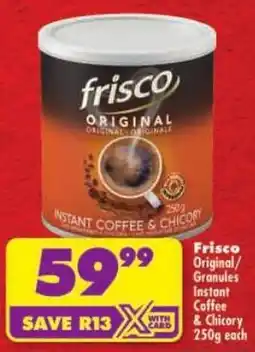 Shoprite Frisco Original/ Granules Instant Coffee & Chicory offer