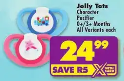 Shoprite Jolly Tots Character Pacifier 0+/ 3+ Months All Variants offer