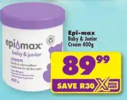 Shoprite Epi-max Baby & Junior Cream offer