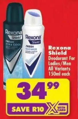 Shoprite Rexona Shield Deodorant For Ladies/ Men All Variants offer