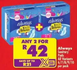 Shoprite Always Sanitary Pads All Variants offer