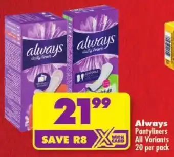 Shoprite Always Pantyliners All Variants offer