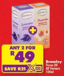Shoprite Bramley Tissue Oil All Variants offer