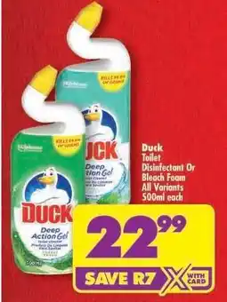 Shoprite DUCK TOILET DISINFECTANT OR BLEACH FOAM all variants 500ml each offer