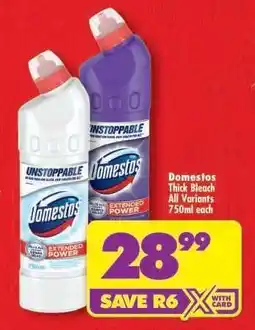 Shoprite DOMESTOS THICK BLEACH all variants 750ml each offer
