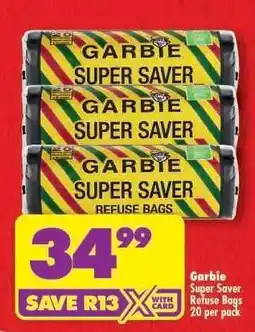 Shoprite Garbie Super Saver Refuse Bags 20 per pack offer