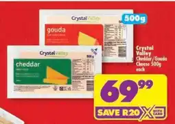 Shoprite CRYSTAL VALLEY CHEDDAR/GOUDA CHEESE 500g offer