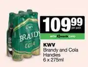 Spar Tops KWV Brandy & Cola Handies-6 x 275ml offer