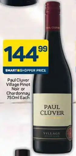 Pick n Pay Paul Cluver Village Pinot Noir or Chardonnay offer