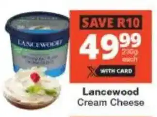 Checkers Lancewood Cream Cheese offer
