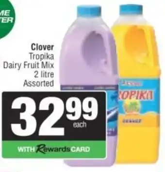 Spar Clover Tropika Dairy Fruit Mix Assorted offer