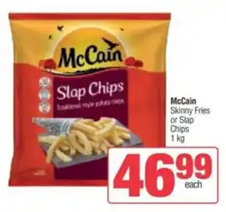 Spar McCain Skinny Fries or Slap Chips offer
