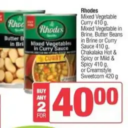 Spar Rhodes Mixed Vegetable Curry, Mixed Vegetable or Butter Beans in Brine or Curry Sauce, Chakalaka or Creamstyle Sweetcorn offer