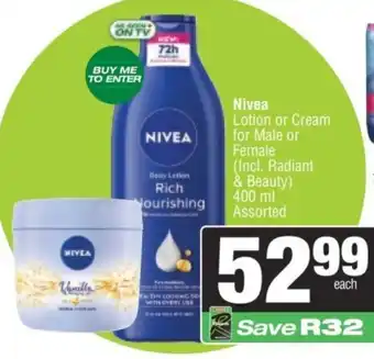 Spar Nivea Lotion or Cream for Male or Female Assorted offer