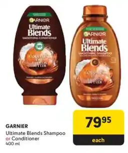 Makro Garnier Ultimate Blends Shampoo or Conditioner offer