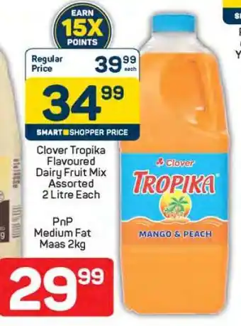 Pick n Pay Clover Tropika Flavoured Dairy Fruit Mix Assorted 2 Litre Each offer