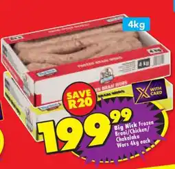 Shoprite BIG NICK FROZEN BRAAI/CHICKEN/CHAKALAKA WORS 4kg each offer