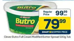 Pick n Pay Clover Butro Full Cream Modified Butter Spread 500g Tub offer