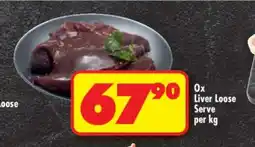Shoprite OX LIVER LOOSE SERVE per kg offer