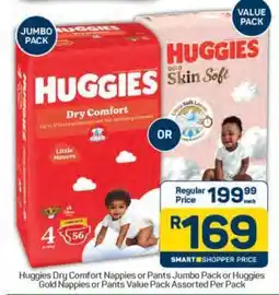 Pick n Pay Huggies Dry Comfort Nappies or Pants Jumbo Pack or Huggies Gold Nappies or Pants Value Pack offer