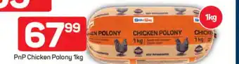Pick n Pay PnP Chicken Polony 1kg offer