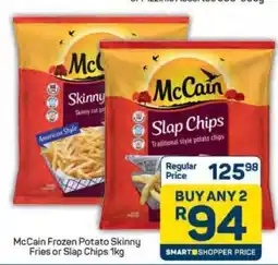 Pick n Pay McCain Frozen Potato Skinny Fries or Slap Chips 1kg offer