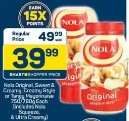 Pick n Pay Nola Original, Sweet & Creamy, Creamy Style or Tangy Mayonnaise 750/780g Each offer