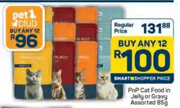 Pick n Pay PnP Cat Food in Jelly or Gravy Assorted 85g offer