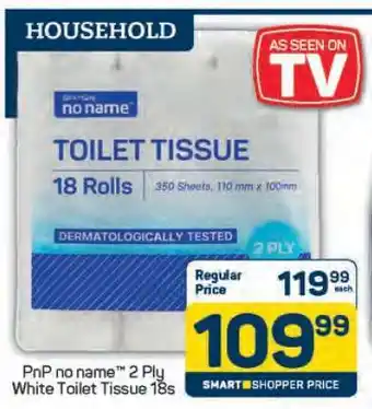 Pick n Pay PnP no name 2 Ply White Toilet Tissue 18s offer