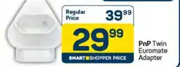 Pick n Pay PnP Twin Euromate Adapter offer