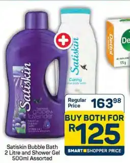 Pick n Pay Satiskin Bubble Bath 2 Litre and Shower Gel 500ml Assorted offer