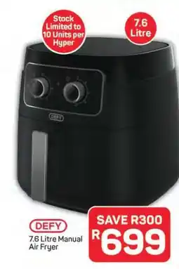 Pick n Pay Hypermarket DEFY 7.6 Litre Manual Air Fryer offer