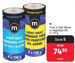 Makro m Tuna in Salt Water or Vegetable Oil offer