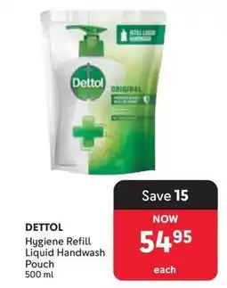 Makro DETTOL Hygiene Refill Liquid Handwash Pouch 500 ml offer