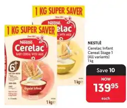Makro NESTLÉ Cerelac Infant Cereal Stage 1 (All variants) offer