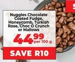 Food Lover's Market Nuggles Chocolate Coated Fudge, Honeycomb, Turkish Rose, Choc O Crunch or Mallows offer